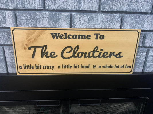 Personalized Family Welcome Sign, Custom Wood Sign, Welcome Sign, Wooden Sign, Engraved Wood Sign, Funny Welcome Sign